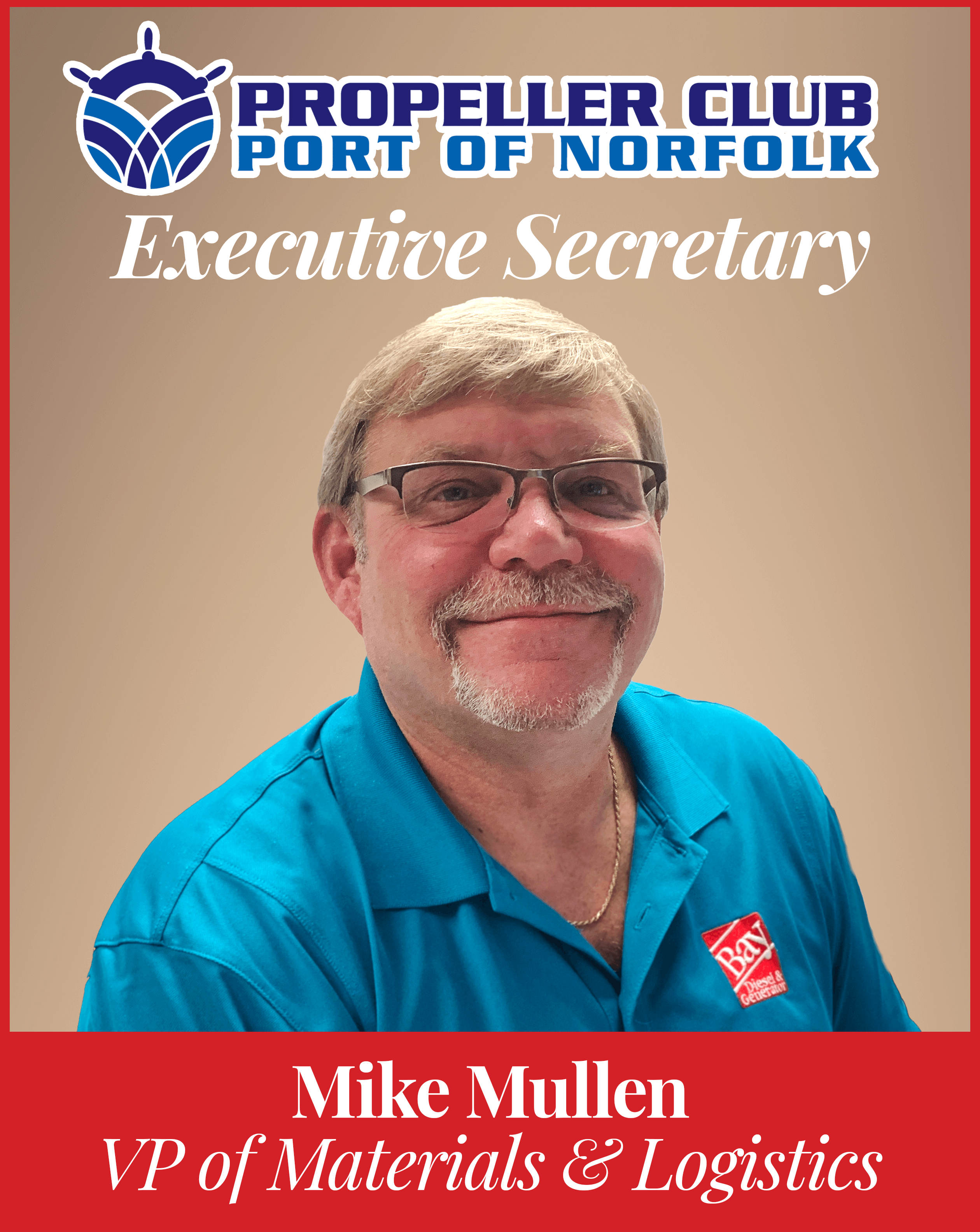 VP Mike Mullen, Propeller Club Executive Secretary!