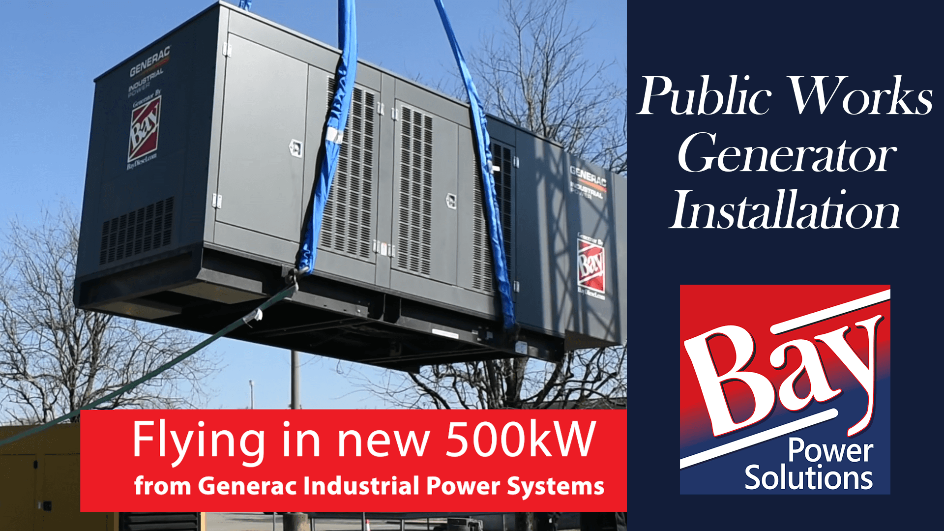 PROCESS VIDEO: Public Works Generator Installation